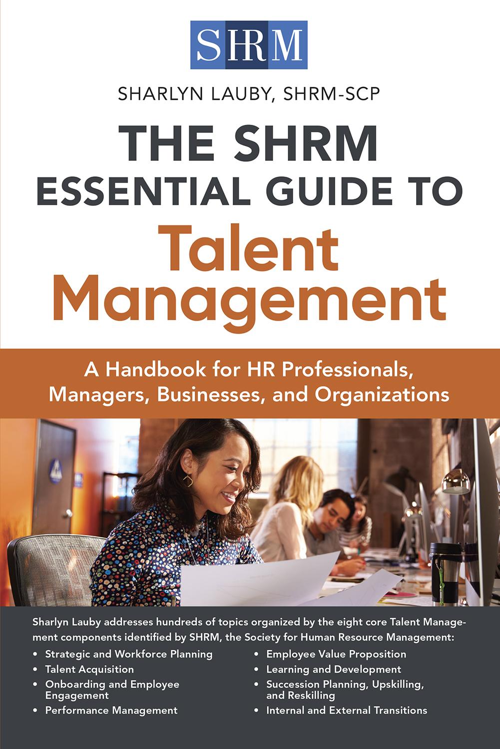 SHRM Essential Guide To Talent Management: A Handbook For HR ...